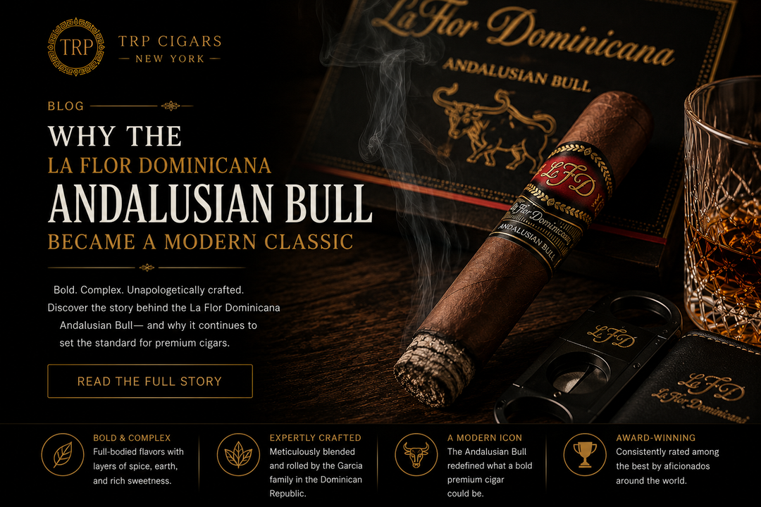 Why the La Flor Dominicana Andalusian Bull Became a Modern Classic