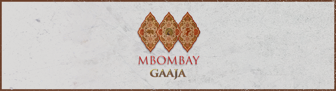 MBombay Gaaja Series